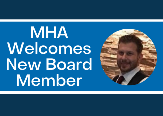 MHA welcomes board member